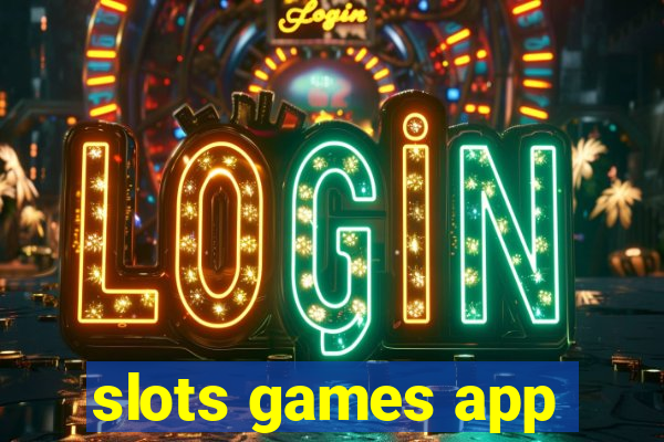 slots games app